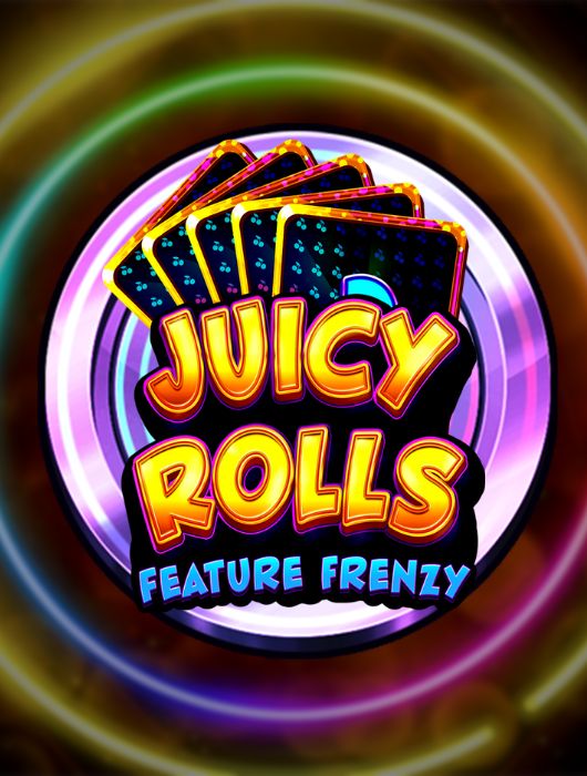 Juicy Rolls: Feature Frenzy